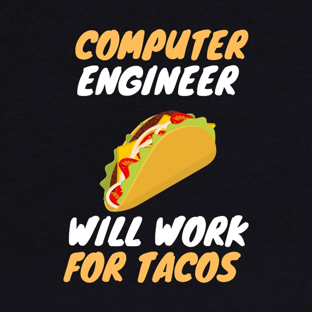 Computer engineer love tacos by SnowballSteps